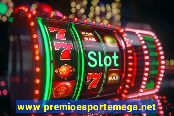 www premioesportemega.net